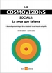 Portada del libro Les Cosmovisions Socials: La Peça Que Faltava