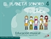 Portada del libro El Planeta Sonoro 4 - Educación musical - Libro del alumno