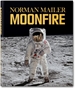 Portada del libro Norman Mailer. MoonFire. El viaje épico del Apollo 11