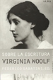 Portada del libro Sobre la escritura. Virginia Woolf
