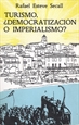 Portada del libro Turismo, ¿Democratización o Imperialismo?