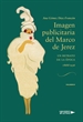 Portada del libro Imagen publicitaria del Marco de Jerez (1868 1936) Volumen III