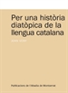Portada del libro Per una història diatòpica de la llengua catalana