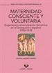 Portada del libro Maternidad consciente y voluntaria. Eugenesia y emancipación femenina en el anarquismo español, 1900-1939
