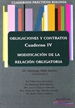 Portada del libro Cuadernos Prácticos Bolonia. Obligaciones y Contratos. Cuaderno IV. Modificación de la relación obligatoria.
