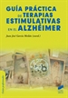 Portada del libro Guía práctica de terapias estimulativas en el alzhéimer