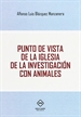 Portada del libro Punto De Vista De La Iglesia De La Investigacion Con Animales