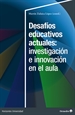 Portada del libro Desafíos educativos actuales: investigación e innovación en el aula