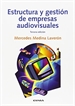 Portada del libro Estructura y gestión de empresas audiovisuales, 3ª ed.