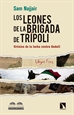 Portada del libro Los leones de la brigada de Trípoli
