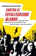Portada del libro Contra el totalitarismo blando