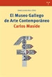 Portada del libro El Museo Gallego de Arte Contemporáneo Carlos Maside