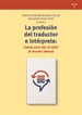 Portada del libro La profesión del traductor e intérprete: claves para dar el salto al mundo laboral