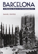 Portada del libro Barcelona. A Historical Guide to the Contemporary City