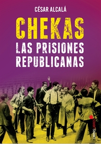 Portada del libro Chekas. Las prisiones republicanas