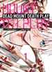 Portada del libro Dead Mount Death Play 1
