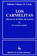 Portada del libro Los carmelitas. Historia de la Orden del Carmen. IV: El Carmelo español (1260-1980)