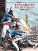 Portada del libro Invasiones. Río de la Plata 1806-1807