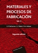 Portada del libro Materiales y procesos de fabricación. Vol. I (pdf)