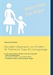Portada del libro Sexueller Missbrauch von Kindern: 42 Praktische Tipps & Lösungswege: Sofort-Hilfe für Eltern