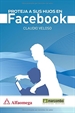 Portada del libro Proteja a sus hijos en Facebook