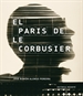 Portada del libro El Paris de Le Corbusier