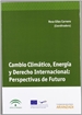 Portada del libro Cambio Climático, Energía y Derecho Internacional: Perspectivas de Futuro