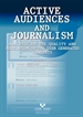 Portada del libro Active audiences and journalism. Analysis of the quality and regulation of the user generated contents