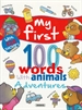 Portada del libro My First 100 Words With Animals. Adventures