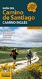 Portada del libro Guía del Camino de Santiago. Camino Inglés
