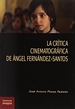 Portada del libro La crítica cinematográfica de Ángel Fernández-Santos