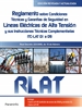 Portada del libro RLAT. Reglamento sobre Condiciones Técnicas y Garantías de Seguridad en Líneas Eléctricas de Alta Tensión y sus Instrucciones TécnicasITC-LAT 01 a 09
