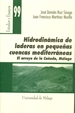 Portada del libro Hidrodinámica de laderas en pequeñas cuencas mediterráneas