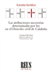 Portada del libro Las atribuciones sucesorias determinadas por ley en el Derecho civil de Cataluña