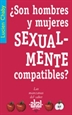Portada del libro ¿Son hombres y mujeres sexualmente compatibles?