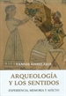 Portada del libro Arqueología y los sentidos