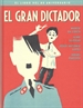 Portada del libro El Gran Dictador. El Libro Del 80 Aniversario