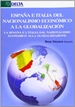 Portada del libro España e Italia del nacionalismo económico a la globalización = La Spagna e l'Italia del nacionalismo económico alla globalizzazione