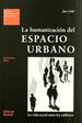 Portada del libro La humanización del espacio urbano