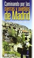Portada del libro Caminando por las sierras y pueblos de Madrid