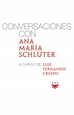 Portada del libro Conversaciones con Ana María Schlüter