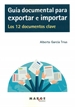 Portada del libro Guía documental para exportar e importar. Los 12 documentos clave