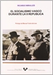 Portada del libro El socialismo vasco durante la Segunda República