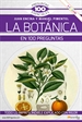 Portada del libro La botánica en 100 preguntas