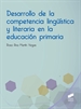 Portada del libro Desarrollo de la competencia lingüística y literaria en la educación primaria
