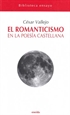 Portada del libro El romanticismo en la poesía castellana