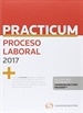 Portada del libro Practicum Proceso Laboral 2017 (Papel + e-book)