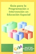 Portada del libro Guía para la Programación e Intervención en Educación Especial