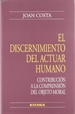 Portada del libro El discernimiento del actuar humano