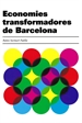 Portada del libro Economies transformadores de Barcelona